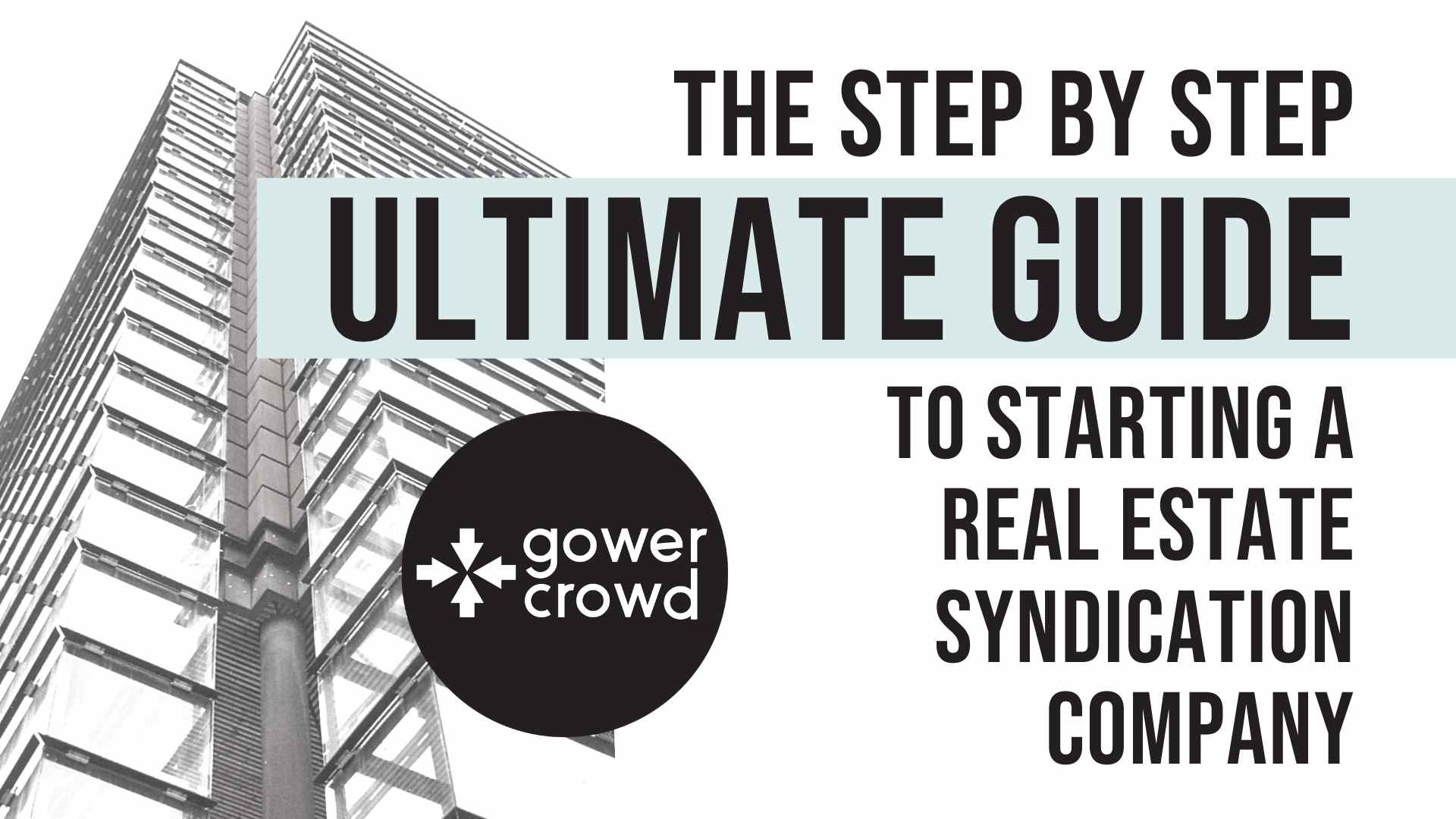 How to Start a Real Estate Syndication Company GowerCrowd