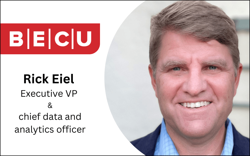 BECU Rick Eiel as Chief Data and Analytics Officer GoWest