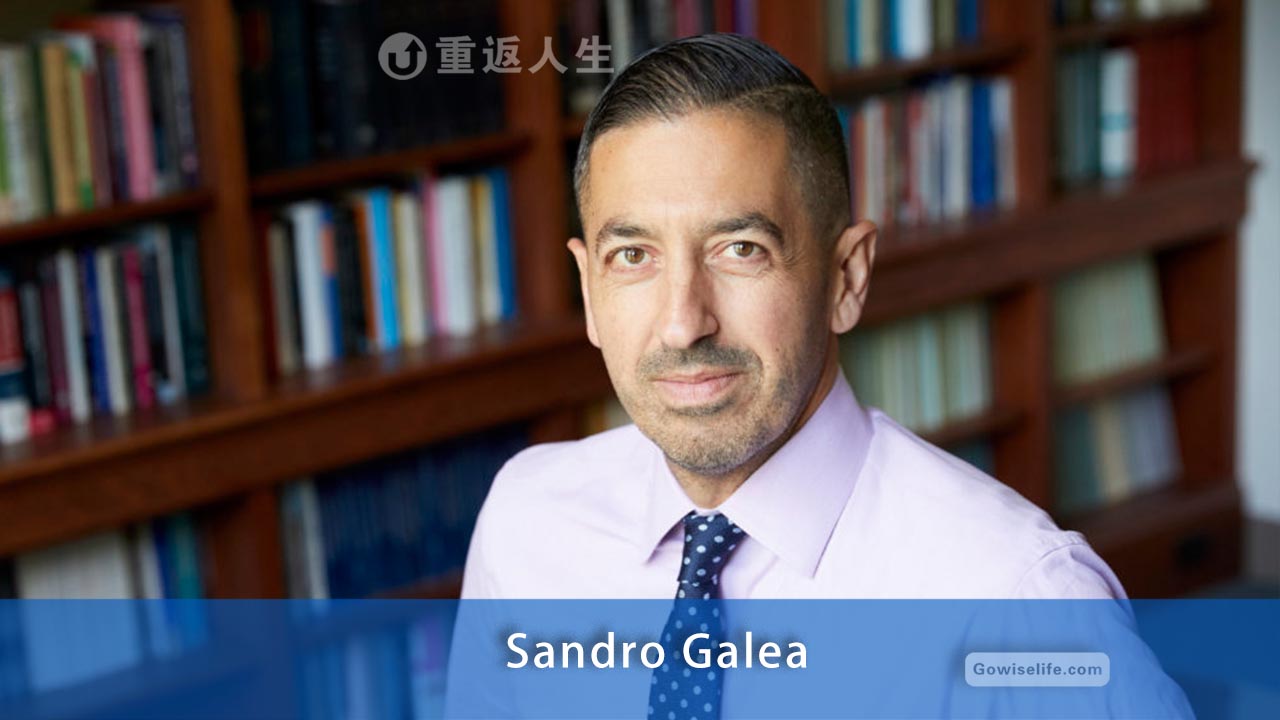 桑德罗·加利亚博士/ Dr. Sandro Galea 重返人生