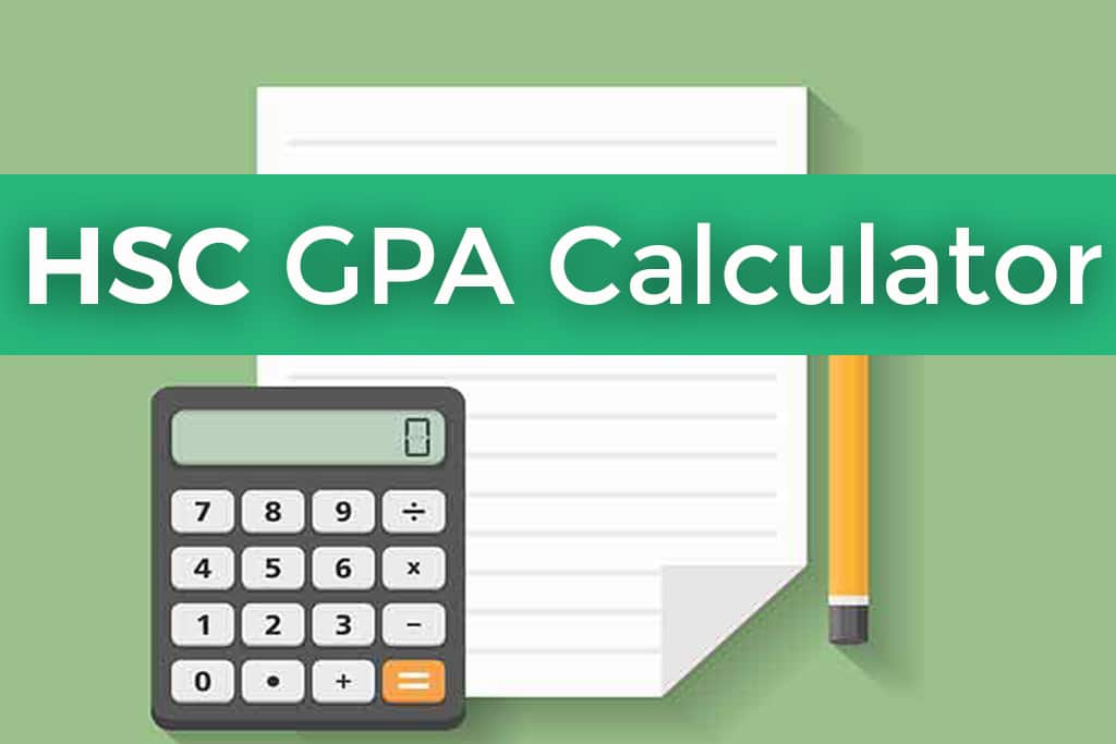 HSC GPA Calculator Calculate HSC Grade Point Online