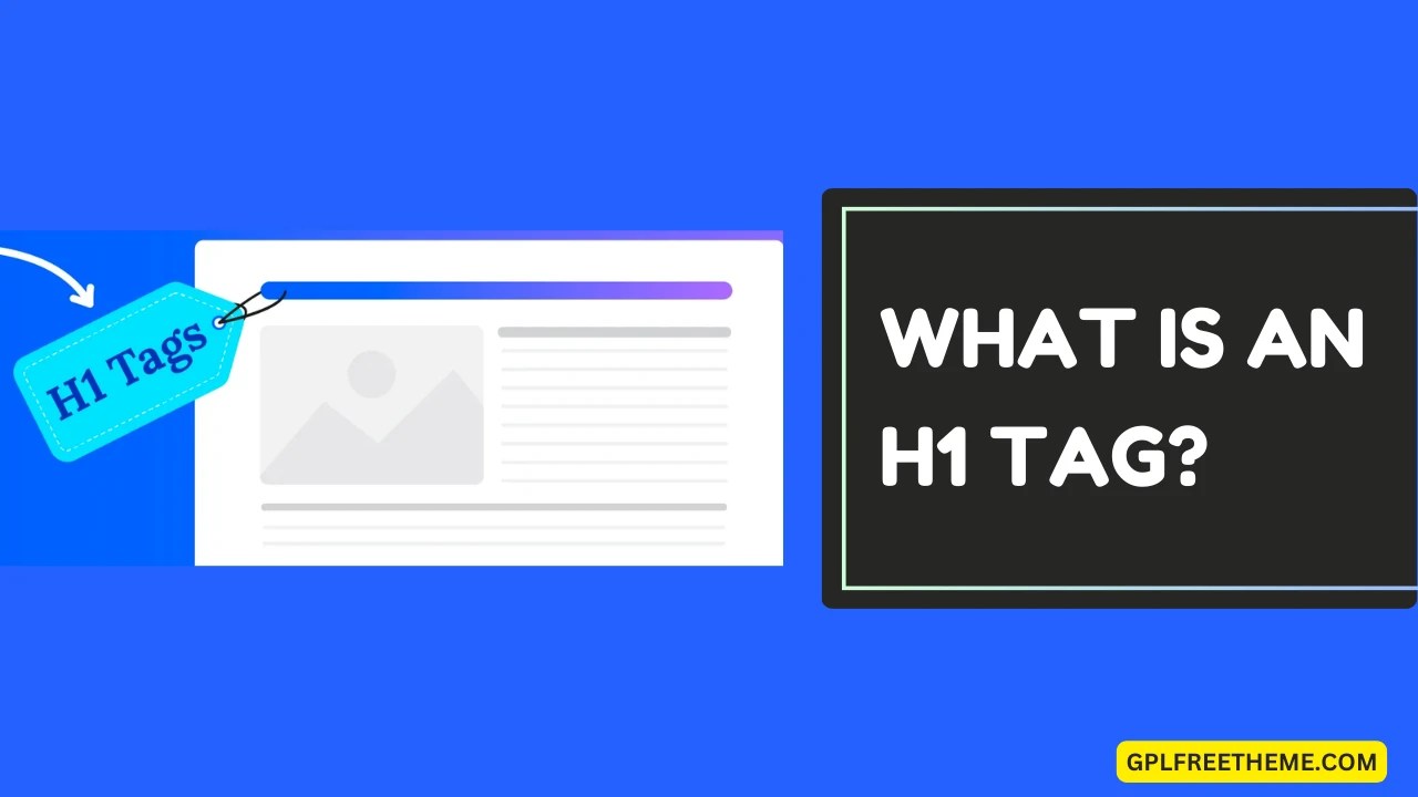 What is an H1 Tag? A Beginner's Guide with Best Practices