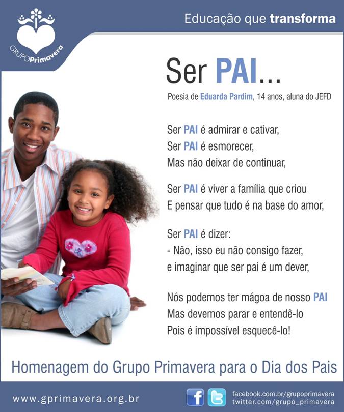 Feliz Dia dos Pais! Grupo Primavera