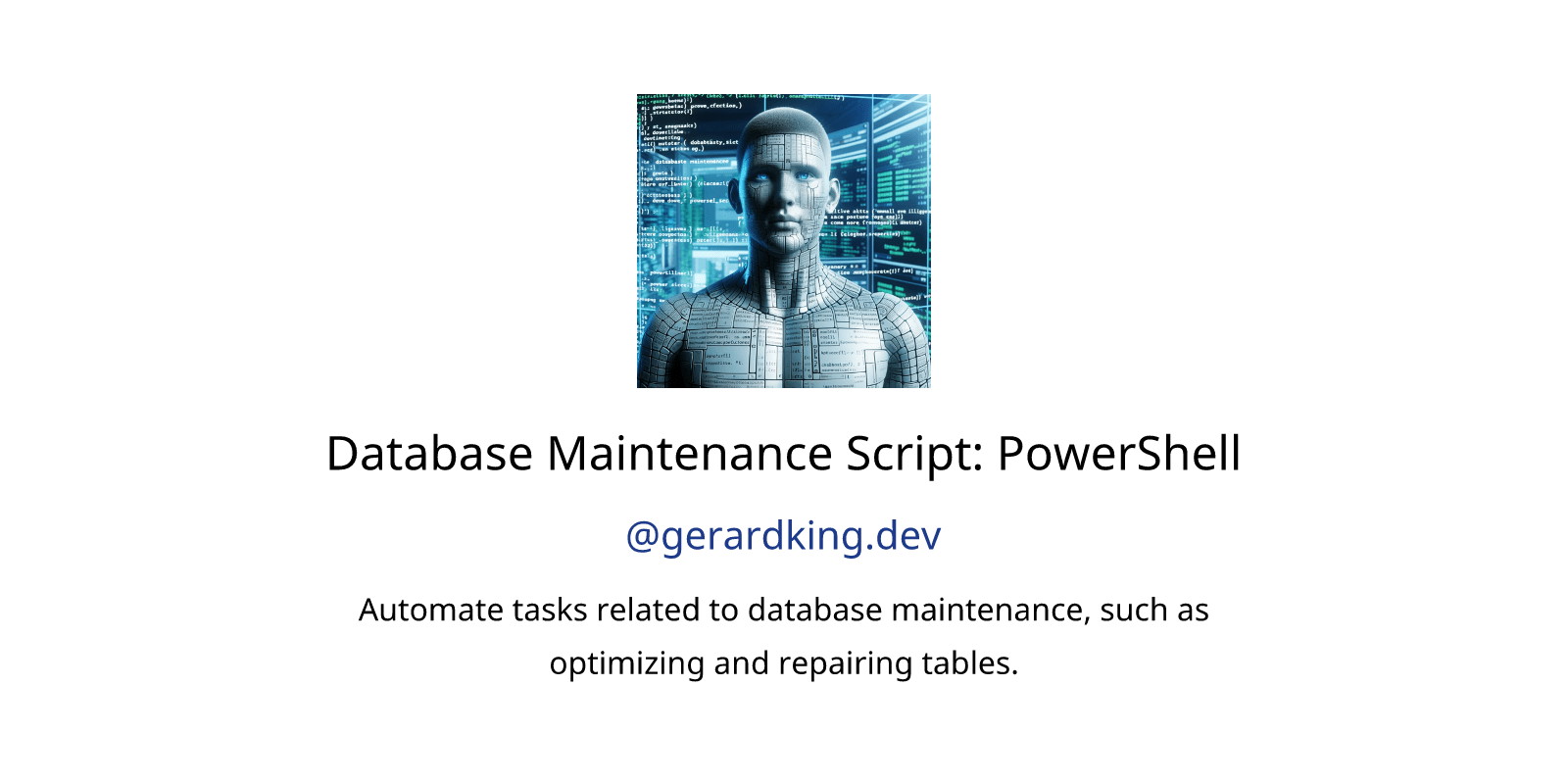 Database Maintenance Script PowerShell GPTs author, description