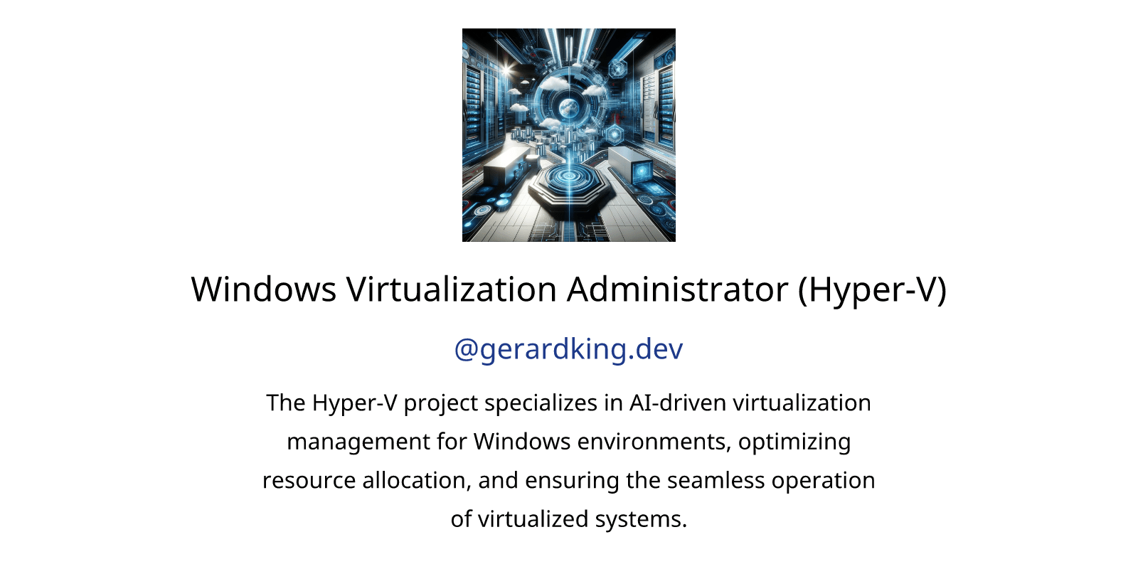 Windows Virtualization Administrator (HyperV) GPTs author, description