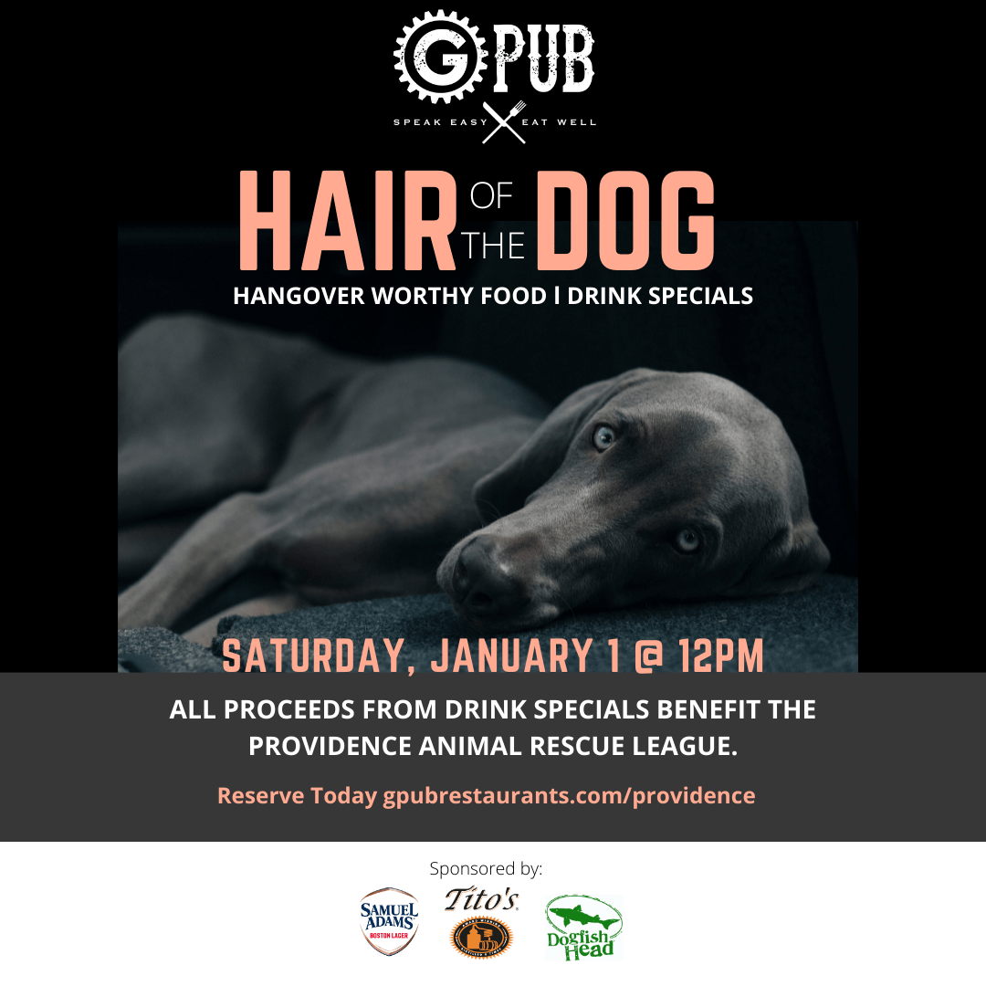 Providence G Pub Presents: Hair Of The Dog - Providence Gpub
