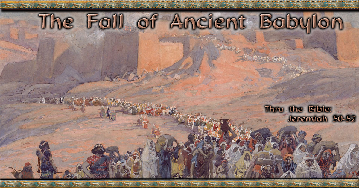 The Fall of Ancient Babylon Living Grace Fellowship