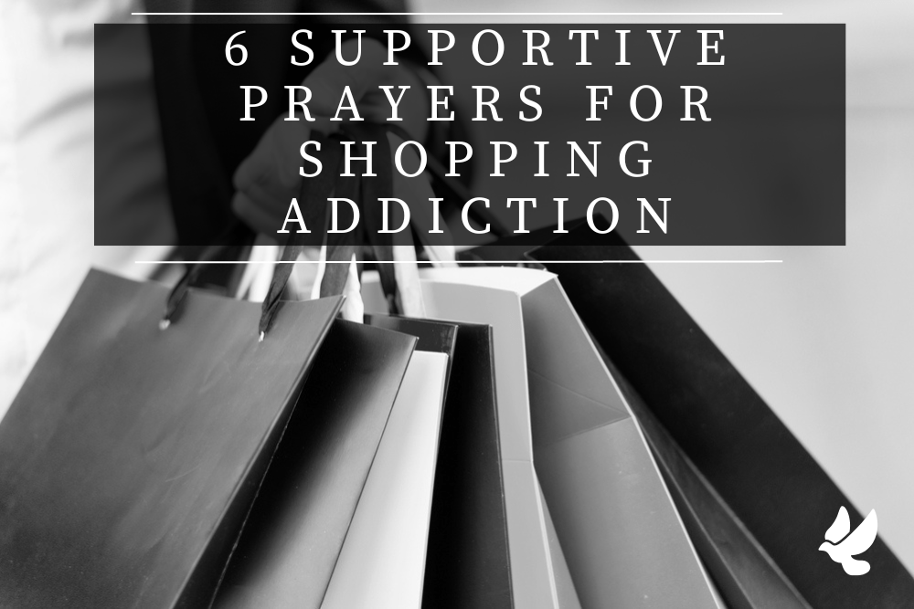 6 Supportive Prayers For Shopping Addiction Grace and Prayers