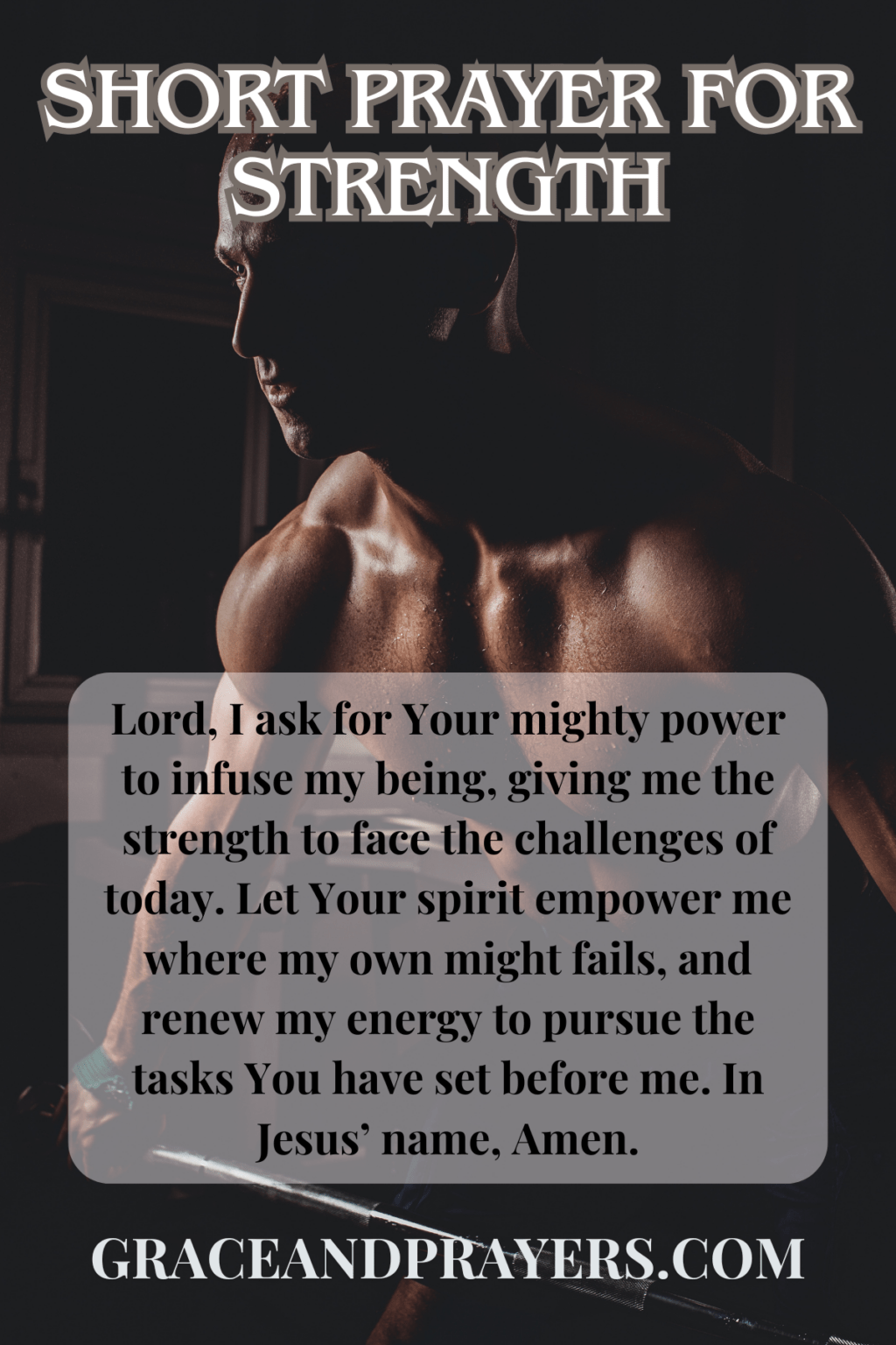 8 Prayers For Strength Grace and Prayers