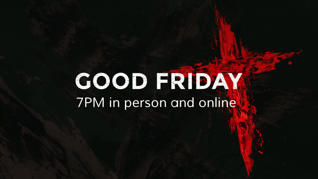 Church Events On October 3 2023 Good Friday Service Grace Community Church