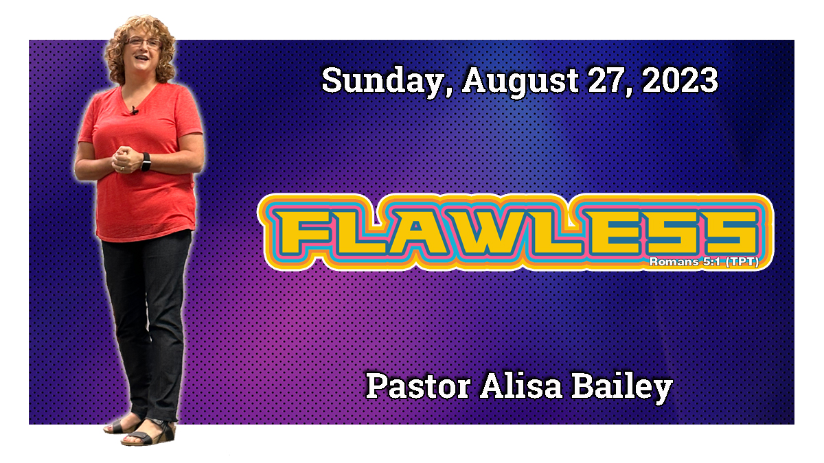 Flawless (Pastor Alisa) Grace Fellowship