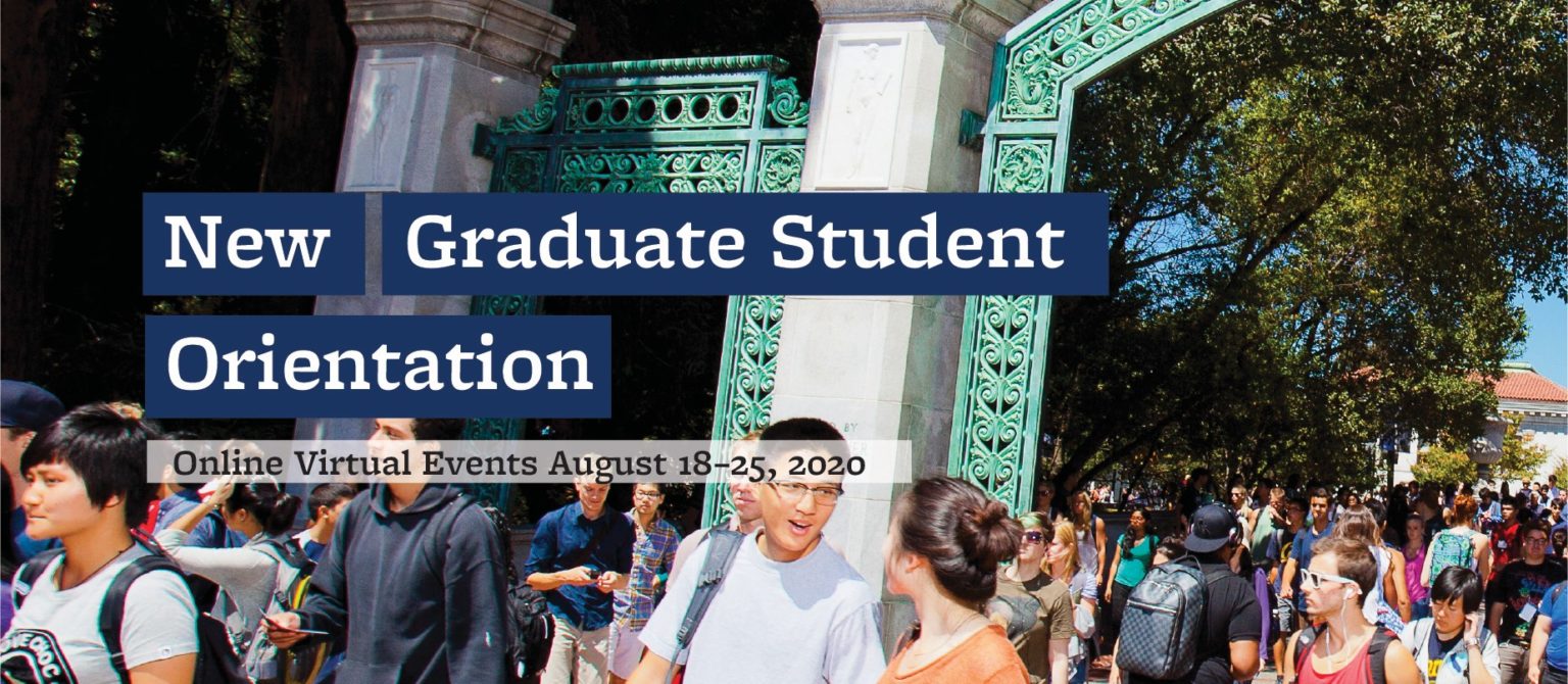New Graduate Students Berkeley Graduate Division