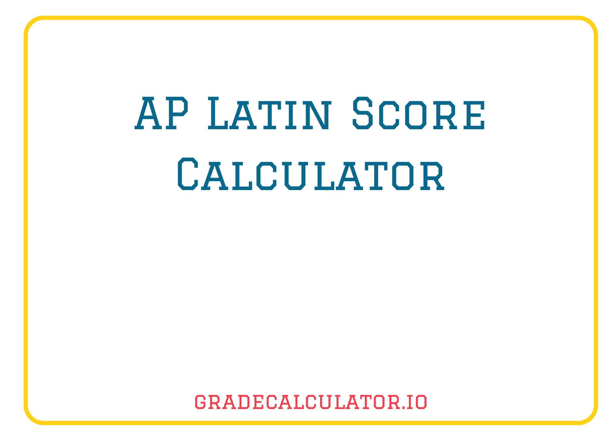AP Latin Score Calculator
