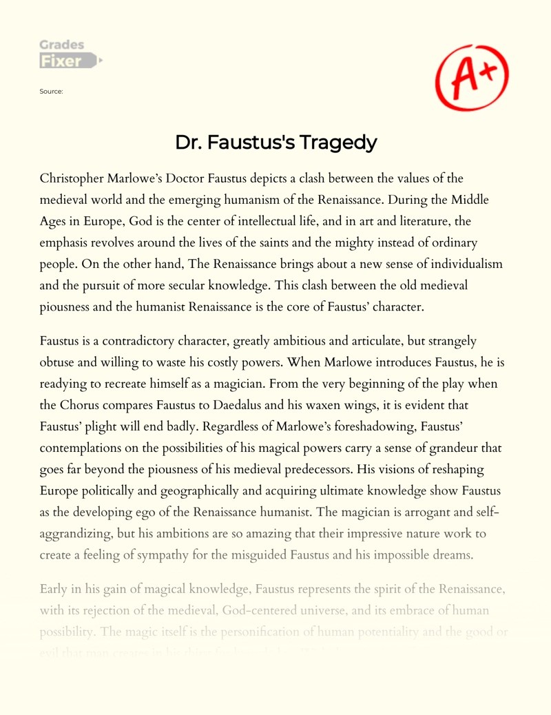 Dr. Faustus's Tragedy [Essay Example], 1023 words GradesFixer