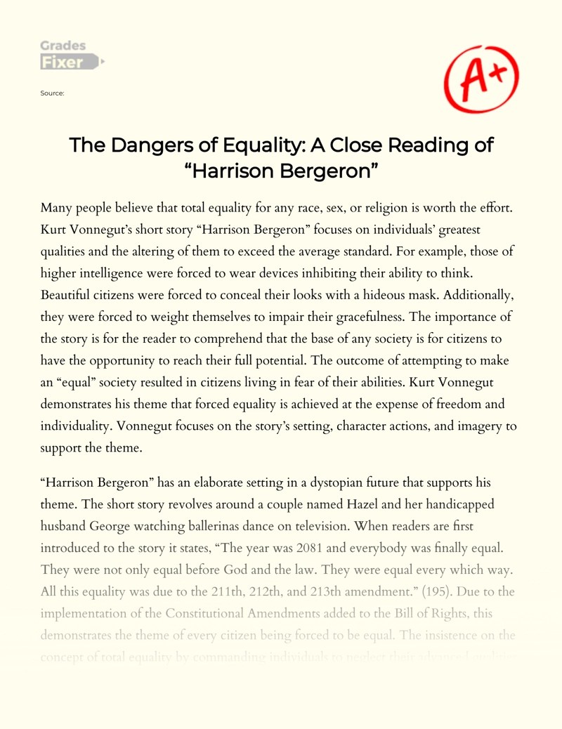 The Dangers of Equality a Close Reading of "Harrison Bergeron" [Essay Example], 1181 words