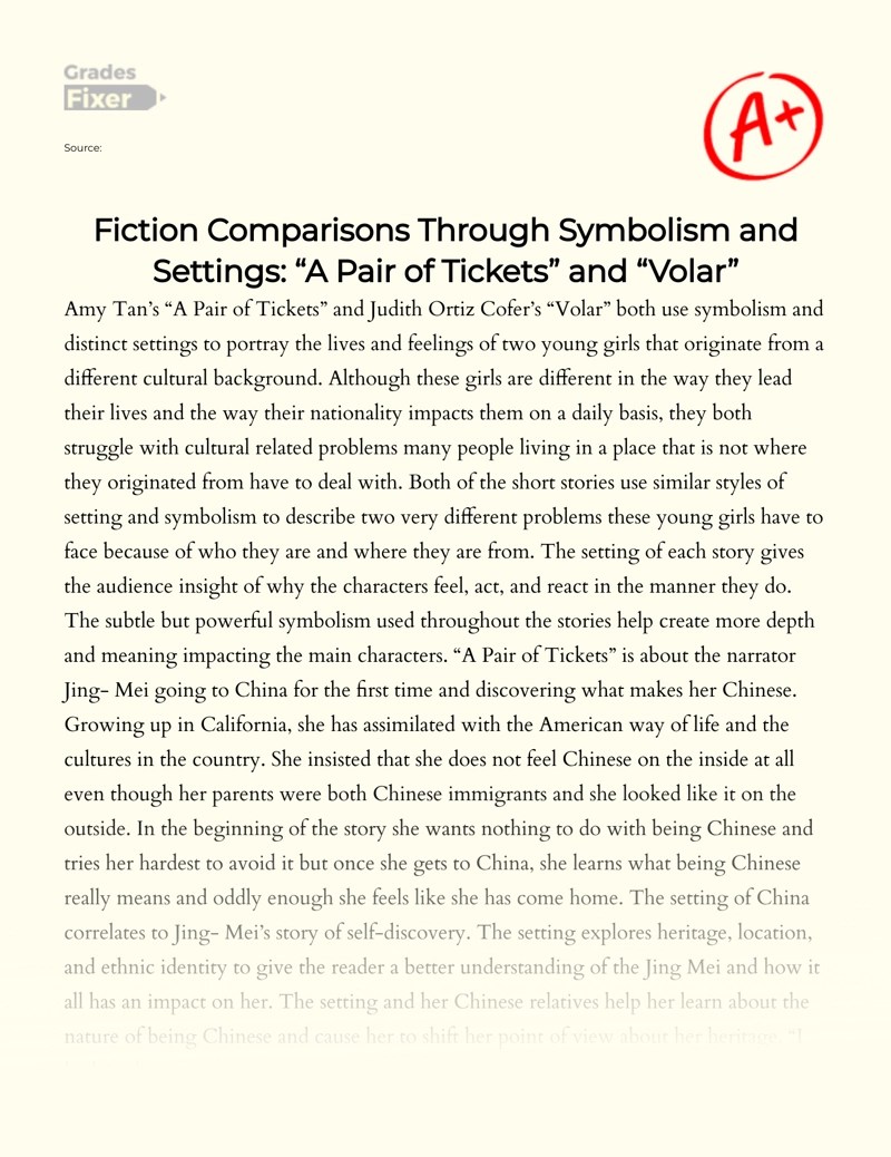 “A Pair of Tickets” and “Volar” Fiction Comparisons Through Symbolism