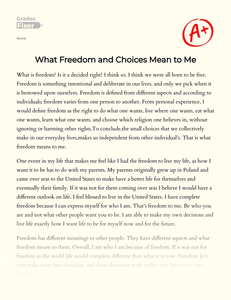My Understanding of the Freedom of Choice [Essay Example], 392 words