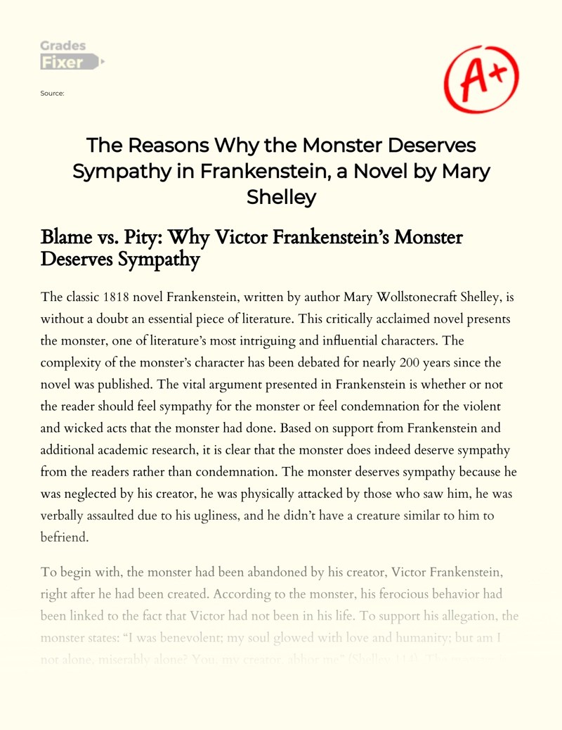 The Reasons Why the Monster Deserves Sympathy in Frankenstein, a Novel
