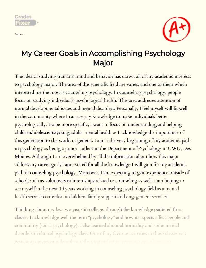 My Career Goals in Psychology Major [Essay Example], 834