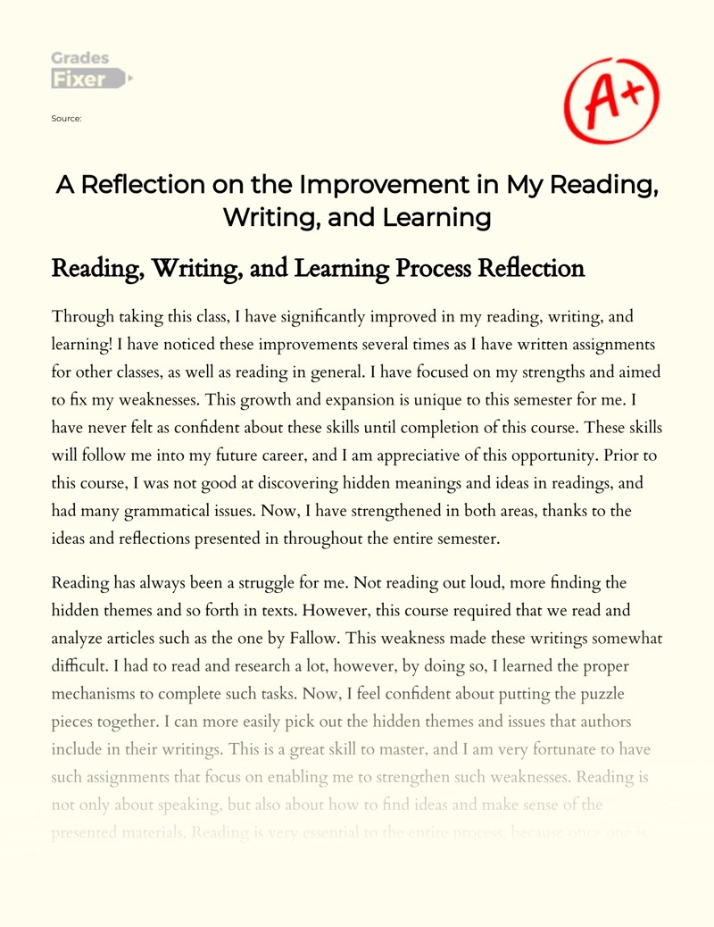 A Reflection on the Improvement in My Reading, Writing, and Learning