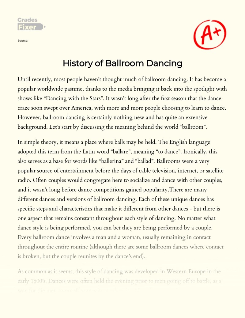 A Brief History of Ballroom Dancing [Essay Example], 523 words GradesFixer