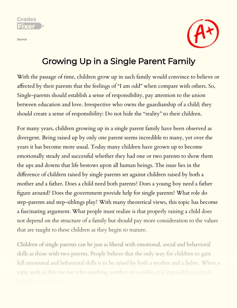 Growing Up in a Single Parent Family [Essay Example], 583 words GradesFixer