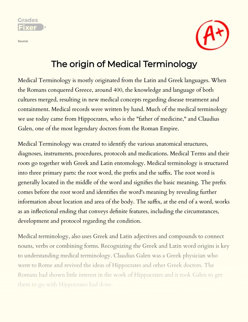 The Origin of Medical Terminology [Essay Example], 449 words GradesFixer