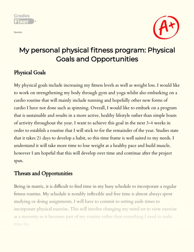 My Personal Physical Fitness Program: Physical Goals And Opportunities: [ Essay Example], 603 Words Gradesfixer