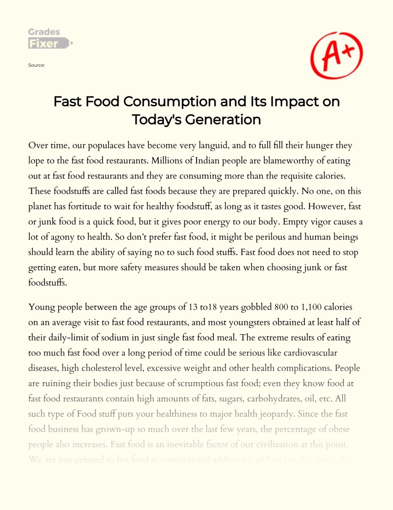Fast Food Consumption and Its Impact on Today's Generation [Essay Example], 836 words GradesFixer