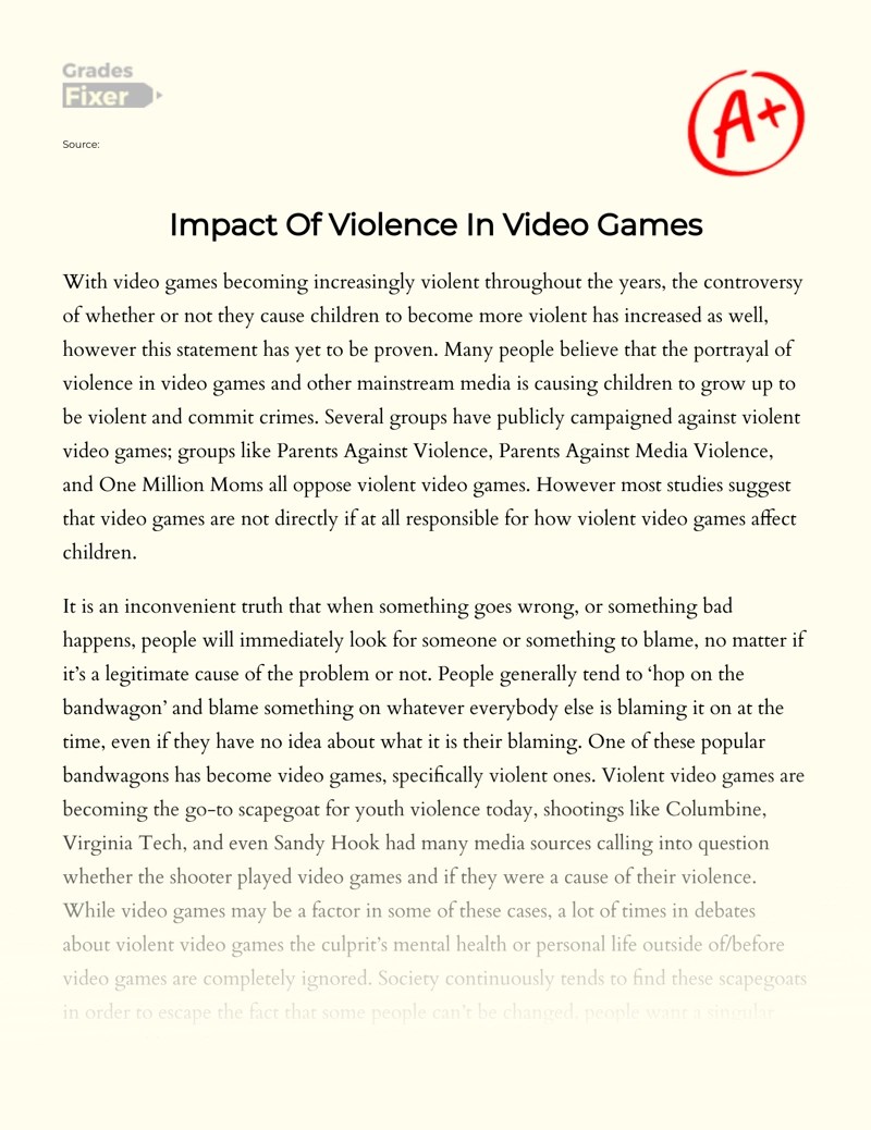 Impact Of Violence In Video Games [Essay Example], 1909 words GradesFixer