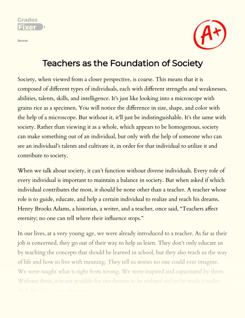 Role of Teacher as the Foundation of Society [Essay Example], 516 words