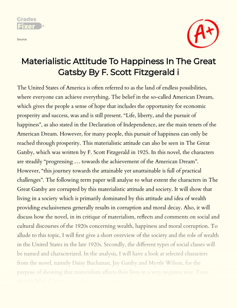 materialism quotes in the great gatsby Materialistic Attitude To Happiness In The Great Gatsby By F. Scott Fitzgerald I: [Essay Example], 2596 Words Gradesfixer