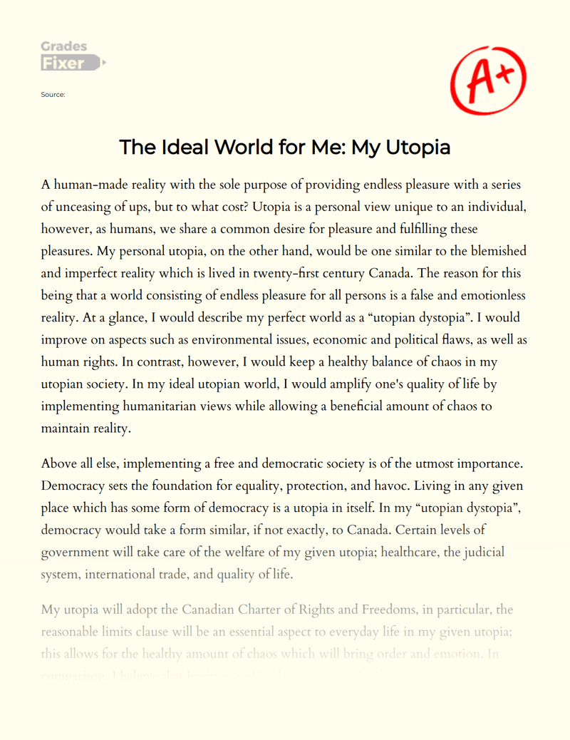 The Ideal World for Me My Utopia [Essay Example], 542 words GradesFixer