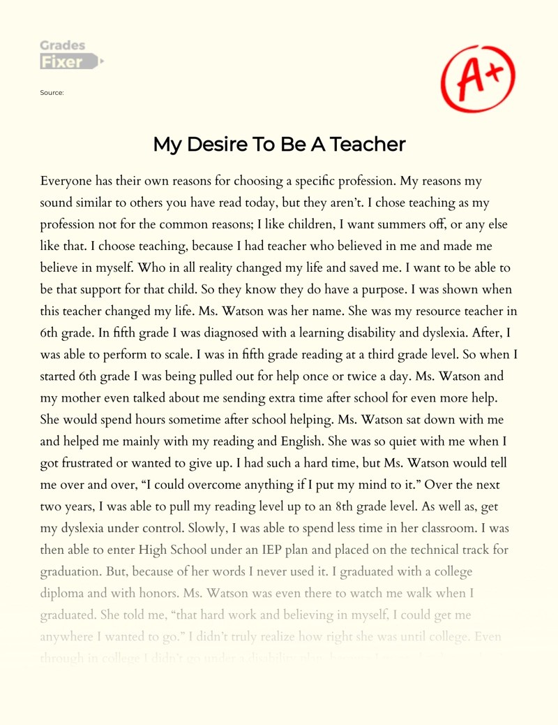 Essay on why i want to be a teacher. Why Do I Want To Be A Teacher