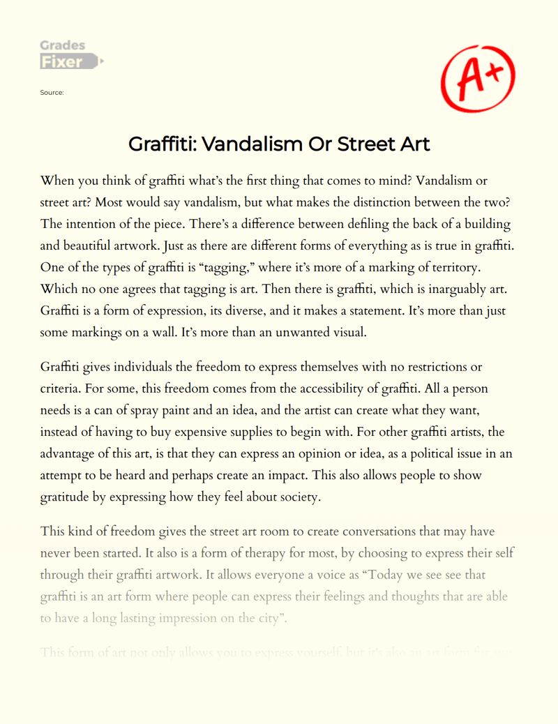 Graffiti Vandalism Or Street Art [Essay Example], 736 words GradesFixer