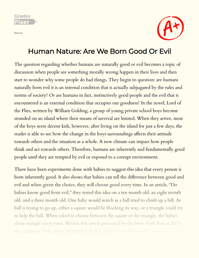 Human Nature Are We Born Good Or Evil [Essay Example], 1357 words GradesFixer