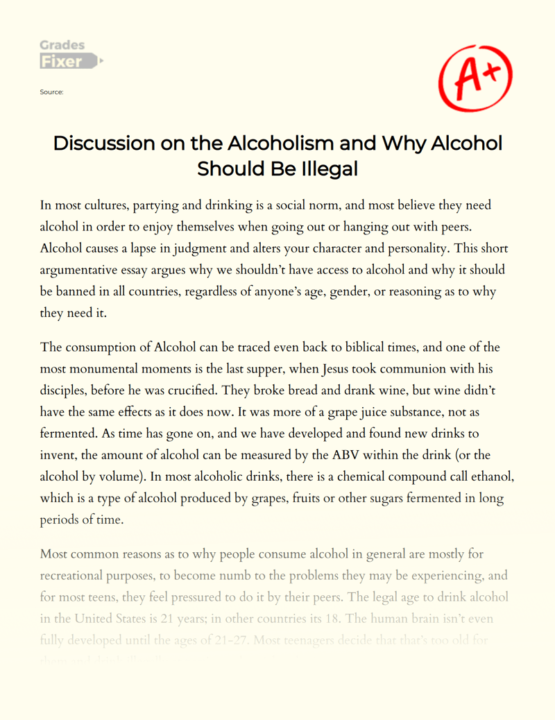Discussion on the Alcoholism and Why Alcohol Should Be Illegal [Essay