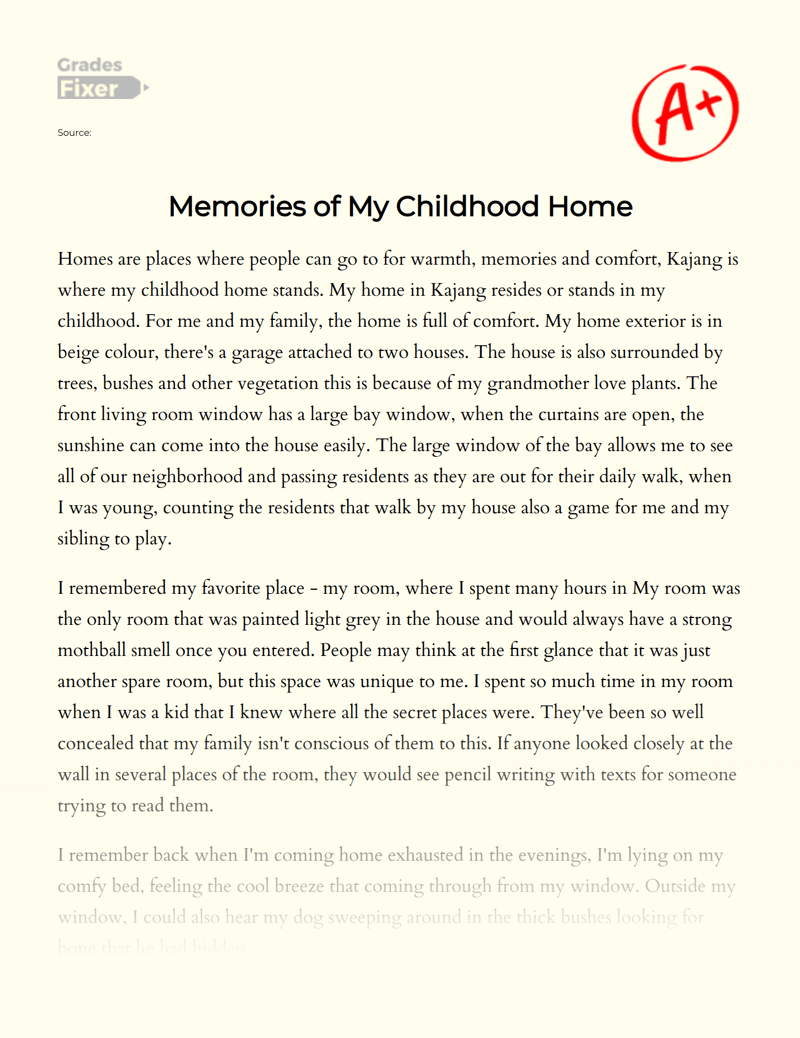 Memories of My Childhood Home [Essay Example], 612 words GradesFixer