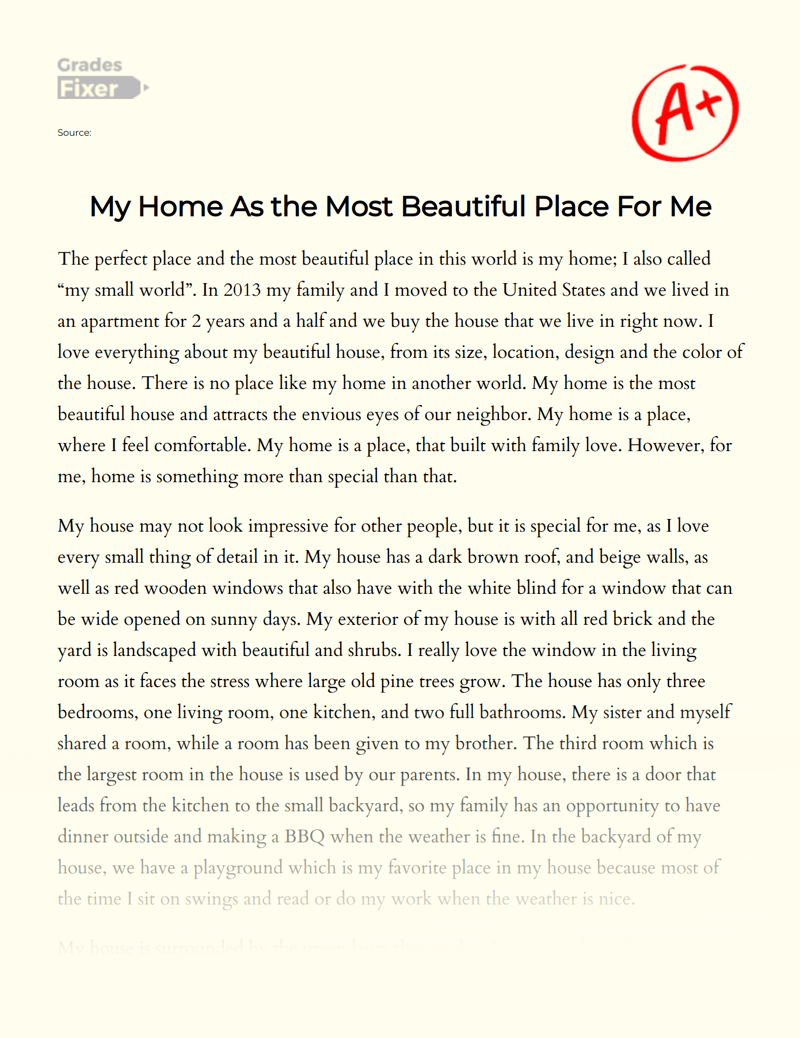 My Home As the Most Beautiful Place For Me [Essay Example], 1132 words GradesFixer