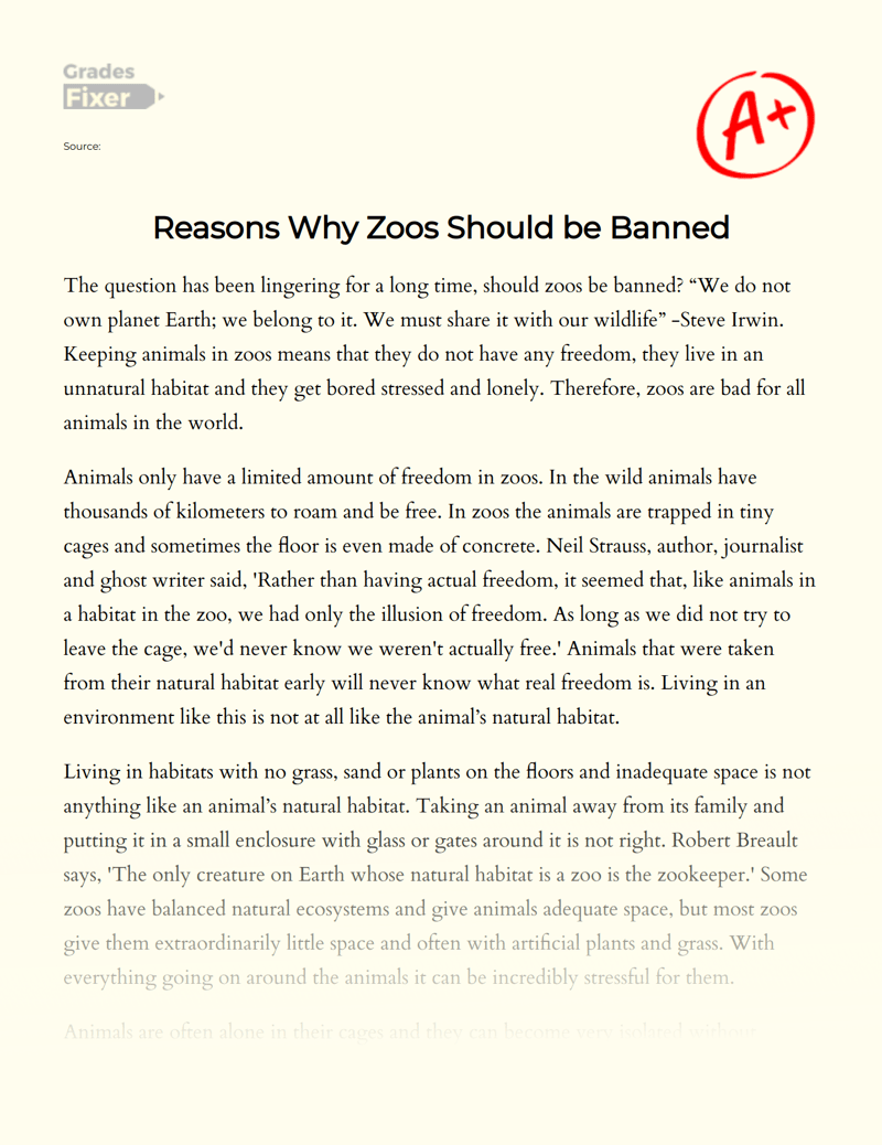 Zoos Should Be Banned The Reasons [Essay Example], 531 words GradesFixer