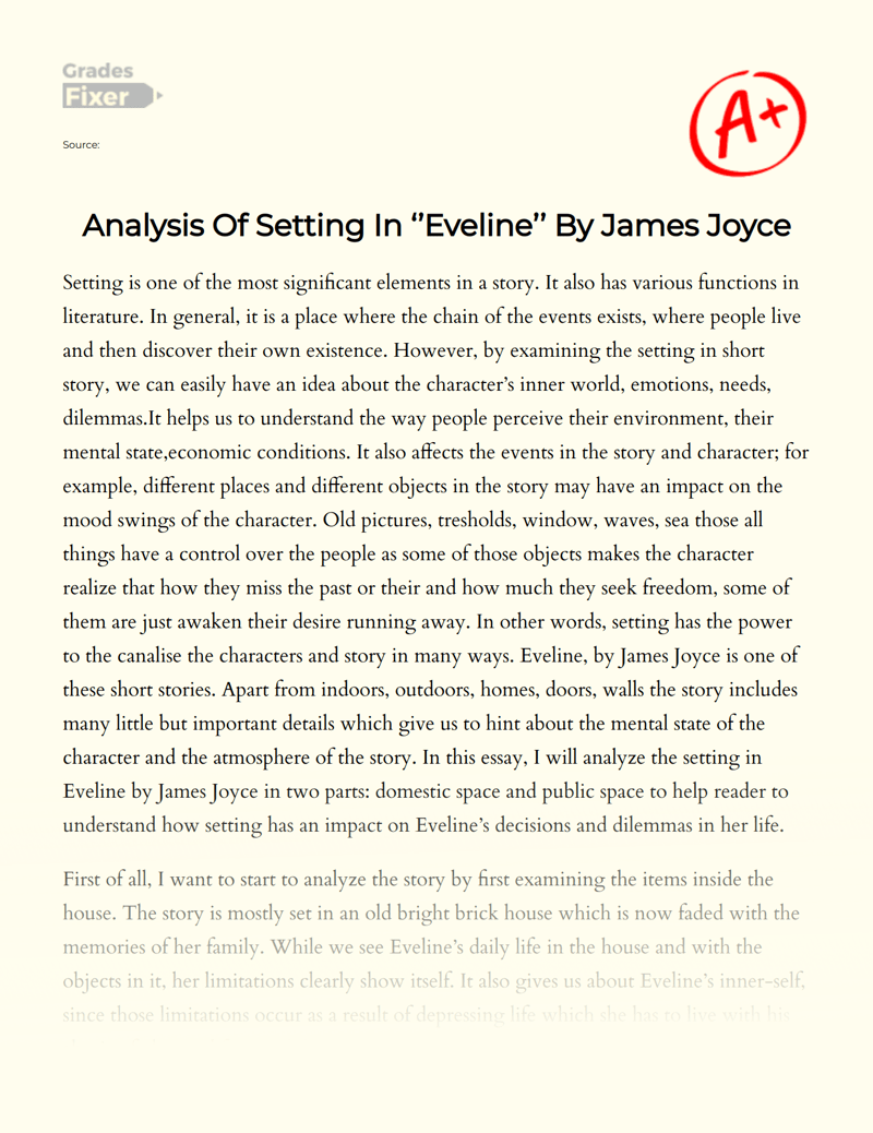 Analysis Of Setting In ‘’Eveline’’ By James Joyce [Essay Example
