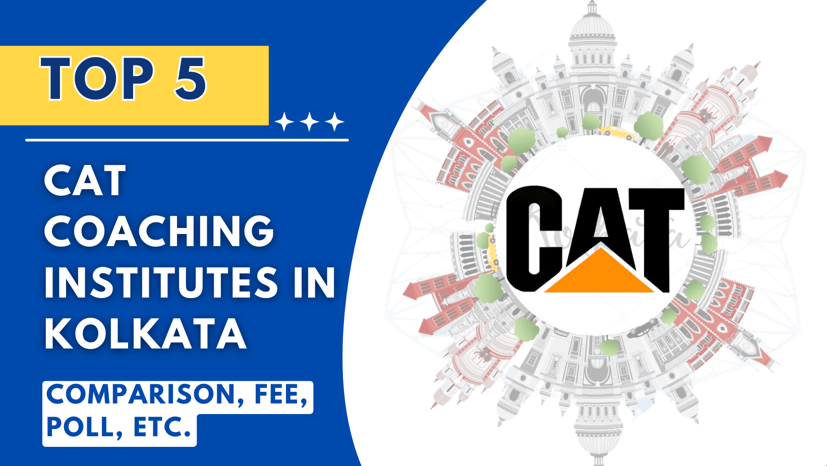 Top 5 CAT Coaching Institutes in Kolkata (With Poll Results)