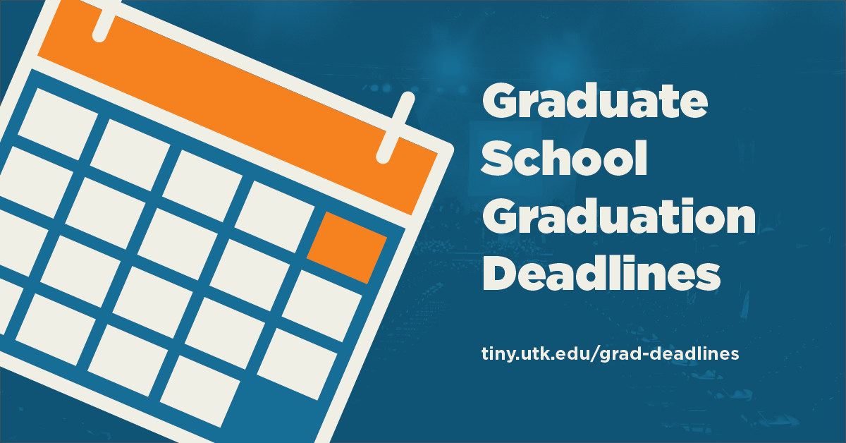 Major Deadline for Summer 2019 Graduates The Graduate School