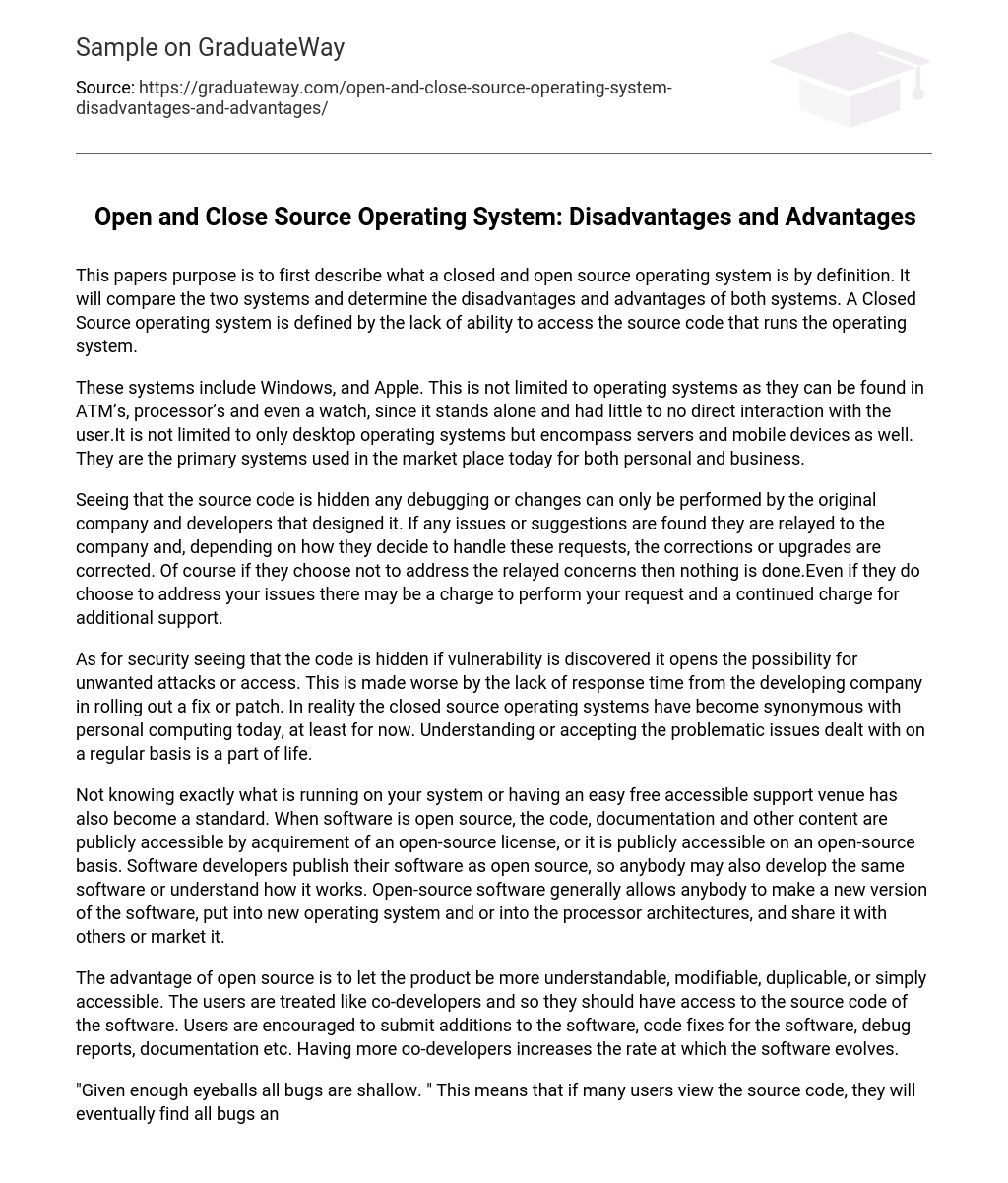 ⇉Open and Close Source Operating System Disadvantages and Advantages