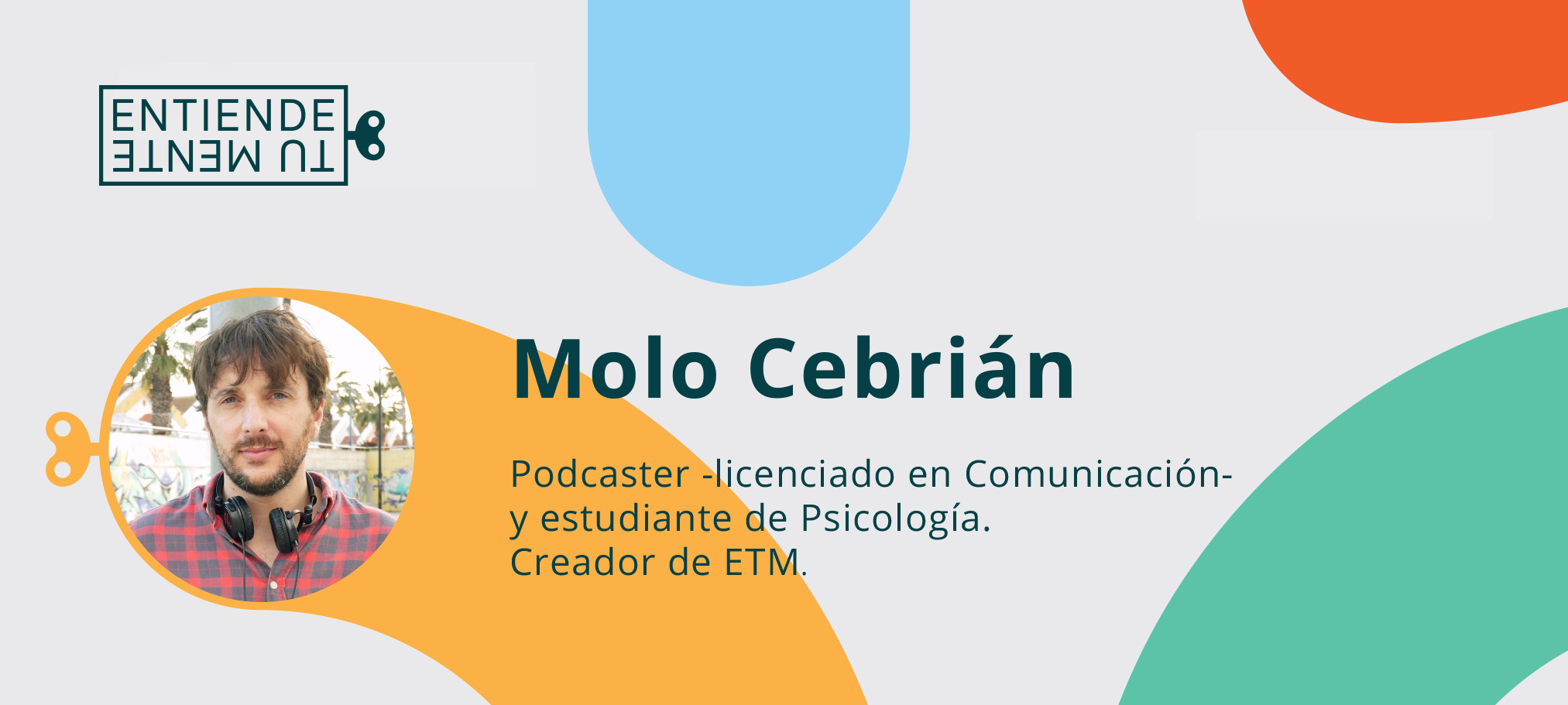 Así es la imagen de Entiende Tu Mente, el podcast en español más oido