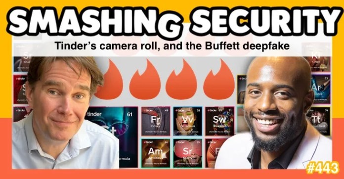 Tinder’s digicam roll and the Buffett deepfake • Graham Cluley