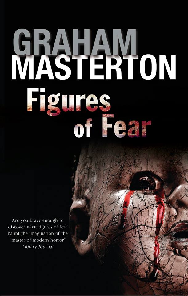 Okładka, lista tekstów i wstęp do FIGURES OF FEAR Graham Masterton