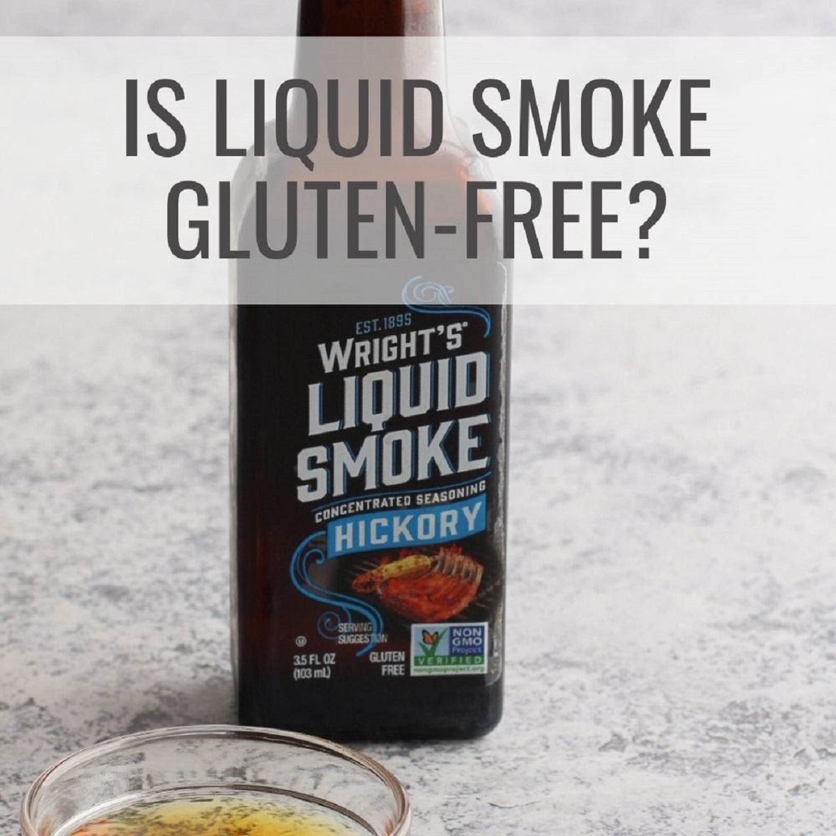 Is liquid smoke glutenfree? Grain Free Table