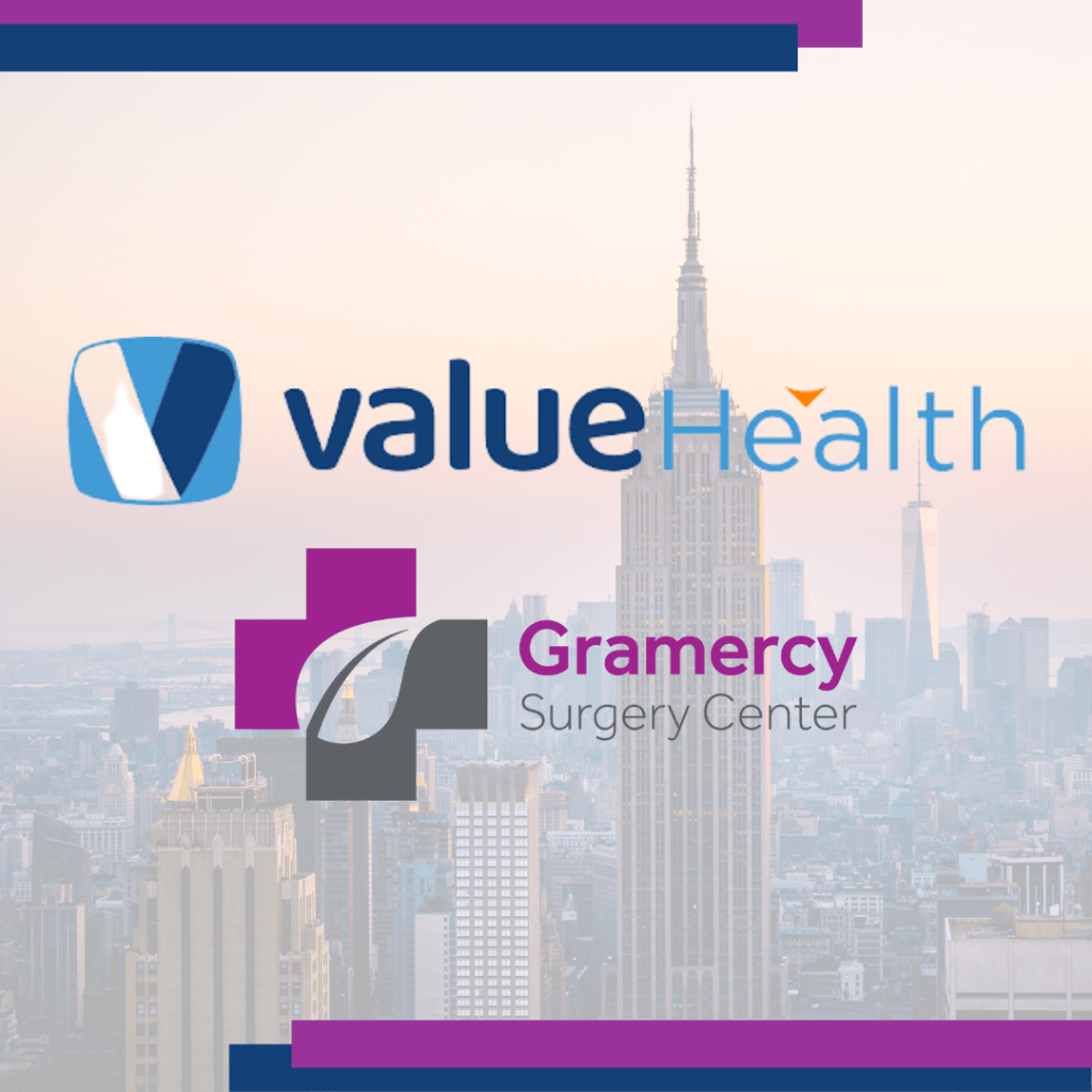 Gramercy Surgery Center And ValueHealth Partnership Will Provide New