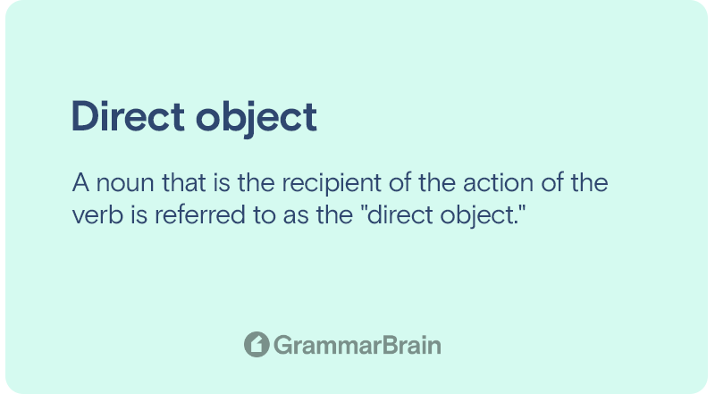 What is a Direct Object? (Definition, Examples, How They're Used