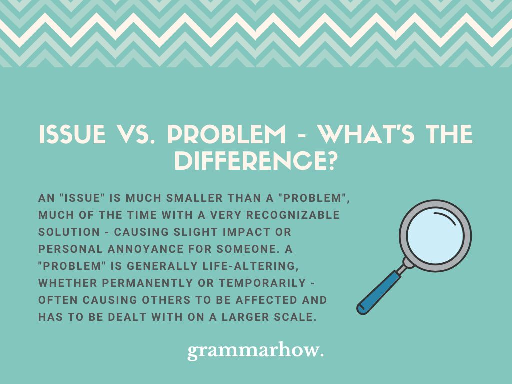 Issue vs. Problem What's the Difference? (With Examples) TrendRadars